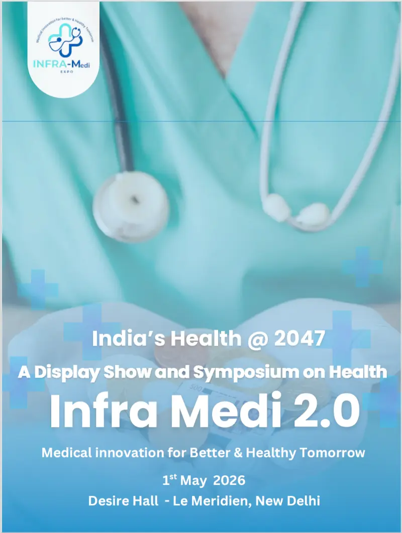 Infra Medi 2.0 - Medical innovation for Better & Healthy Tomorrow